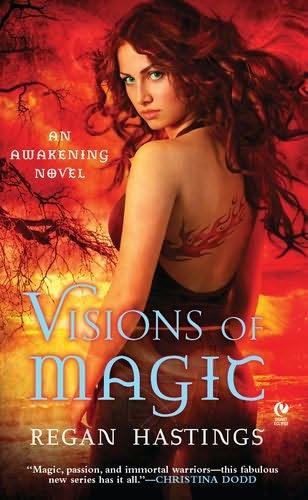 book cover of 

Visions of Magic 

 (Awakening)

by

Regan Hastings