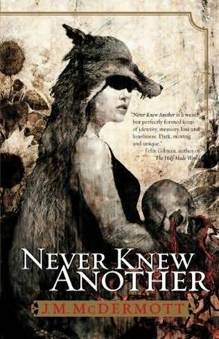 book cover of 

Never Knew Another 

by

J M McDermott