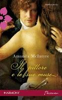 Il pittore e le sue Muse di Amanda McIntyre