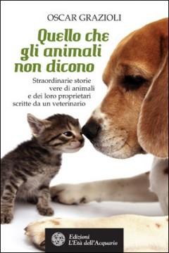 QUELLO CHE GLI ANIMALI NON DICONO