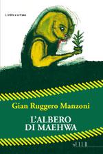 Gian Ruggero Manzoni e l’albero di Maehwa. Intervista all’autore che si muove contro la decadenza delle arti, della politica, della società