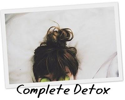 LIFESTYLE: complete detox