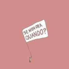 images Se non ora quando?