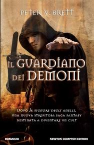 In Libreria dal 24 Febbraio: IL GUARDIANO DEI DEMONI di Peter V. Brett