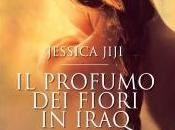 Libreria Febbraio: PROFUMO FIORI IRAQ Jessica Jiji