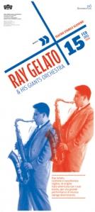 15 febbraio 2011: RAY GELATO & his GIANTS orchestra