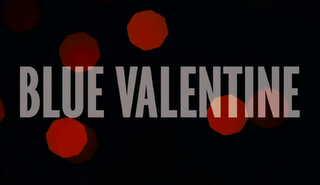 Review 2011 - Blue Valentine