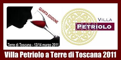 Villa Petriolo a TERRE DI TOSCANA 2011. Il 13 e 14 marzo a Lido di Camaiore