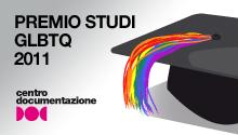 Premio per gli studi GLBTQ – bando 2011