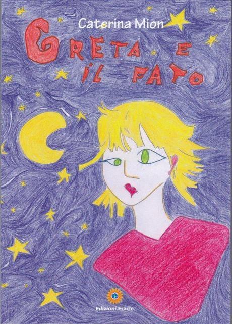 Recensione: Greta e il fato di Caterina Mion