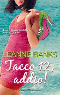 Recensione: TACCO 12, ADDIO! - LEANNE BANKS