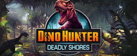 HVWcxDR DINO HUNTER: DEADLY SHORES   a caccia di dinosauri su Android!