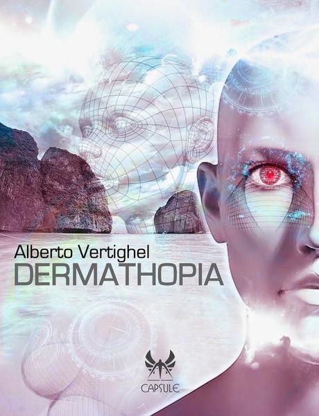 Anteprima: Dermathopia di Alberto Vertighel