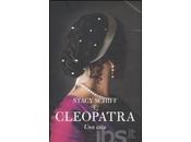 Recensione: Stacy Schiff Cleopatra, vita