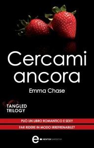 Cercami ancora di Emma Chase [Serie Tangled #2]