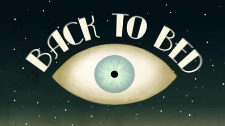 Back to Bed - Il trailer di lancio
