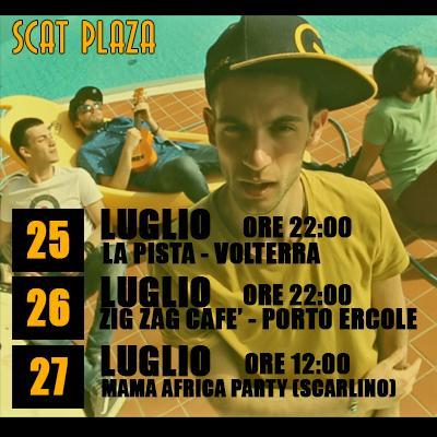 SCAT PLAZA DOPPIETTA LIVE + MAMA AFRICA PARTY [INGRESSO GRATUITO]