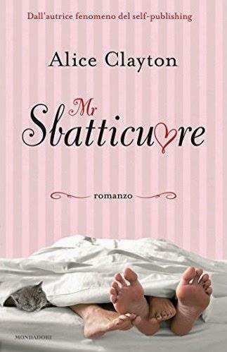 Recensione: Mr Sbatticuore di Alice Clayton