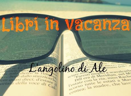 Libri in vacanza 2014