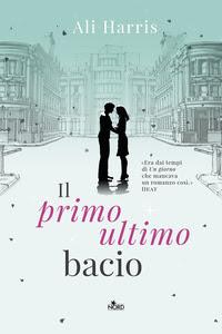 Recensione: Il primo ultimo bacio