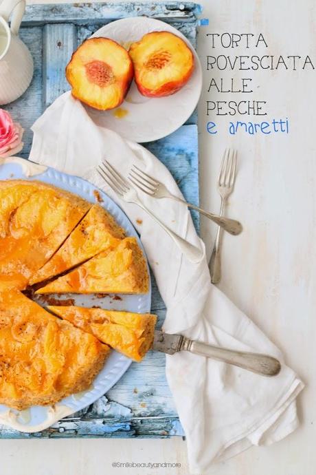 Torta rovesciata alle pesche e amaretti