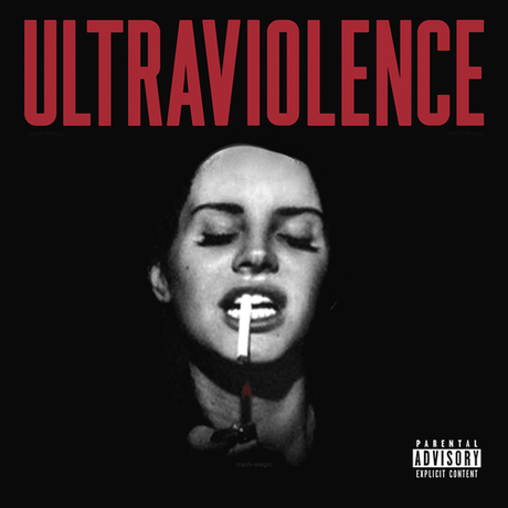 Lana Del Rey - Ultraviolence