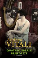 QUATTRO SBERLE BENEDETTE di Andrea Vitali