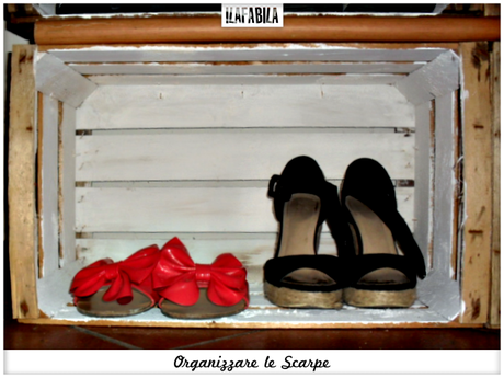 Organizzare le Scarpe - Scarpiera Fai da Te