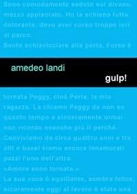 Amedeo Landi - Gulp!