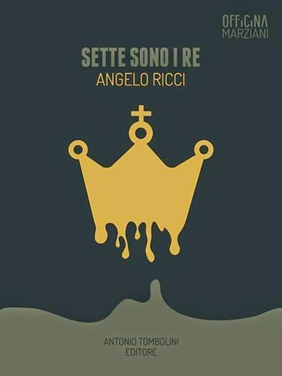 Sette sono i re. Le recensioni, l'intervista Sette sono i re. Le recensioni, l'intervista