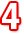 4