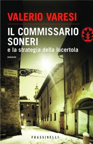 “Il commissario Soneri e la strategia della lucertola” di Valerio Varesi