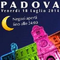 La notte dei colori di Padova: musica, danze, visite gratuite e tantissimo shopping, dal 18 luglio con il percorso verde