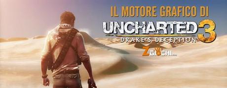 Il Motore Grafico di Uncharted 3 - Video Speciale