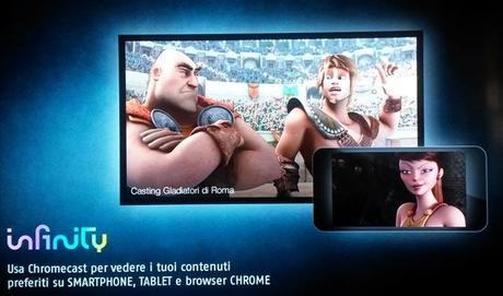 Infinity compatibile con la Google Chromecast per lo streaming sul tv