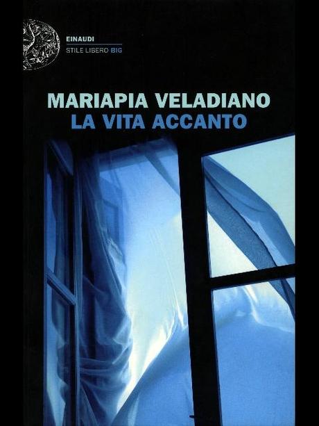 (Progetto trasloco #2) [Recensione] La vita accanto di Mariapia Veladiano