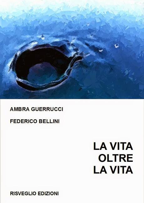 Risveglio Edizioni. Libri di Federico Bellini e Ambra Guerrucci. Spiritualità, Meditazione, Cosmologia, Filosofia, Civiltà Extraterrestri, Ufologia, Pubblicare un Libro