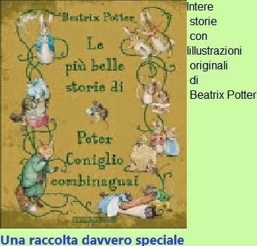 PETER RABBIT, UNA DELLE 12 FIABE IN CERCA D'AUTORE... 20 luglio, la Fiaba che invoglia !!!