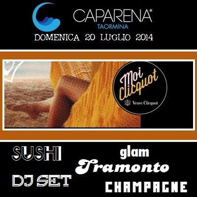 Caparena Taormina (Me): domenica 20 luglio 2014, Moi Clicquot by Veuve Cliquot.