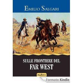 Sulle frontiere del far west