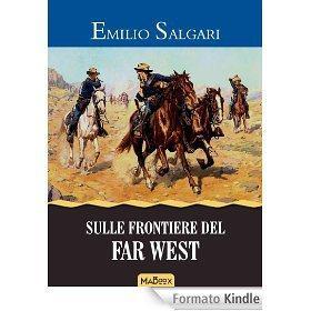 Consigli di lettura – speciale Weird West Sulle frontiere del far west