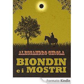 Consigli di lettura – speciale Weird West Biondin e i Mostri