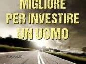 presenta: giorno migliore investire uomo