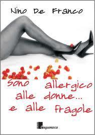 sono allergico alle donne e alle fragole