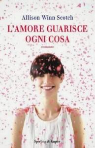 l'amore guarisce ogni cosa