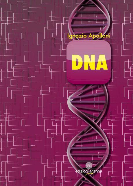 DNA il nuovo giocattolo a molla di Ignazio Apolloni│Franca Alaimo