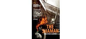 Nuove Uscite - “The Shaman and other shadows” di Alessandro Manzetti