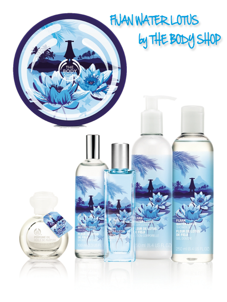 Talking About: The Body Shop, Fijan Water Lotus