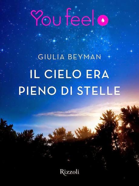 Il cielo era pieno di stelle  Giulia Beyman