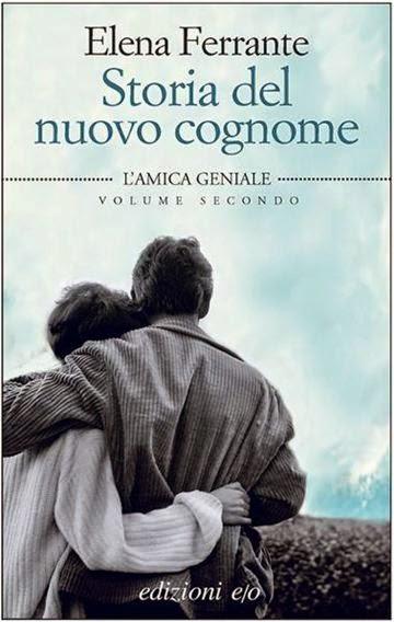 STORIA DEL NUOVO COGNOME - Elena Ferrante